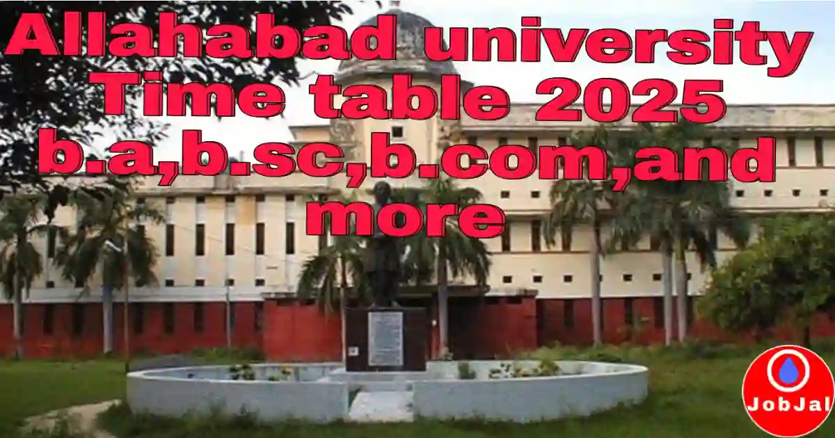 Allahabad university time table 2025