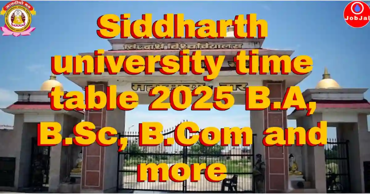 Siddharth university time table 2025